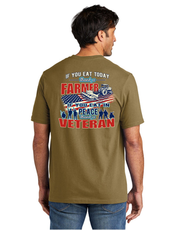 T Shirt - Thank a Farmer , Thank a Veteran  / MADE IN USA